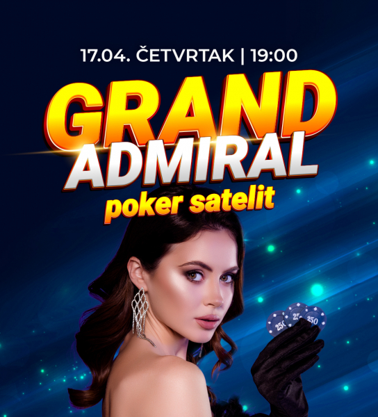 GRAND ADMIRAL POKER SATELIT
